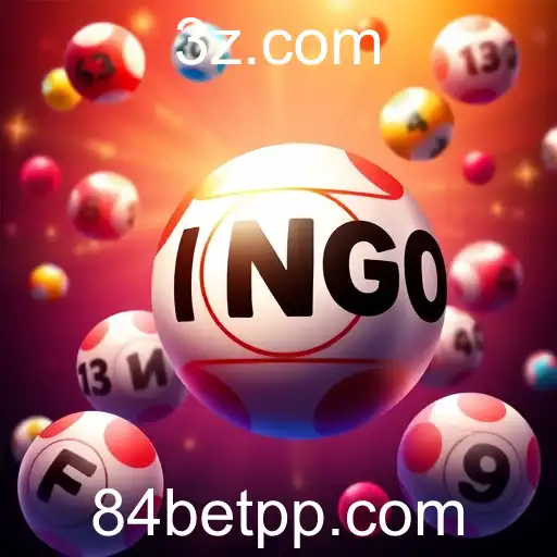 Bingo na 84bet: Entretenimento e Emoção no Jogo Online